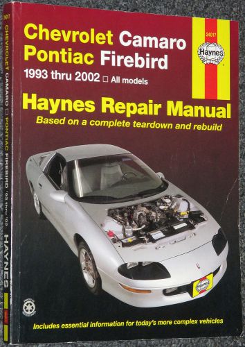 Haynes repair manual 1993 - 2002 chevrolet camaro and pontiac firebird