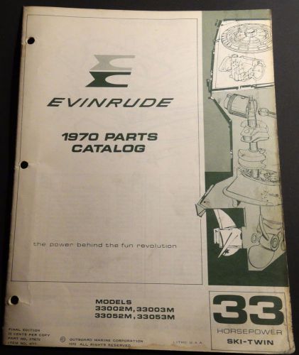 1970 evinrude outboard 33 hp ski-twin parts manual p/n 279272  (117)