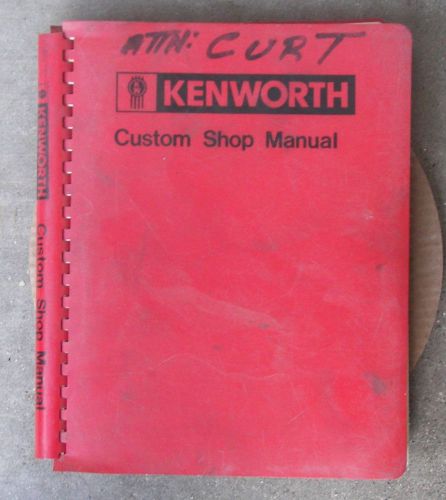 Kenworth custom shop manual
