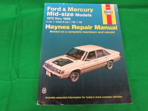 Haynes publications 36044 repair manual 1975-1986 ford &amp; mercury mid size models