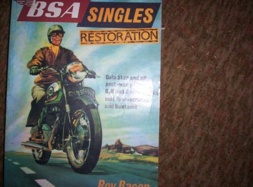 Bsa single cylinder restoration by bacon - manual excellent photos for accurate
