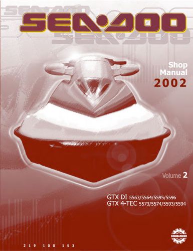 New sea-doo gtx di, gtx 4-tec repair shop manual 2002 free shipping
