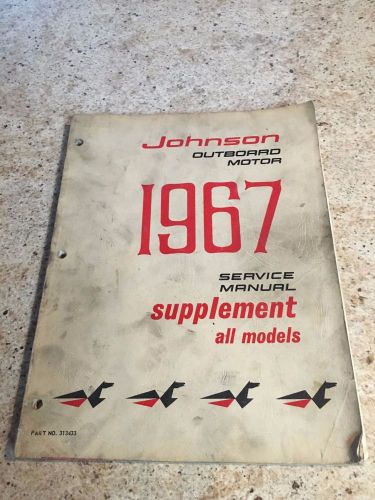 1967 johnson outboard motor service manual supplement all models boat repair