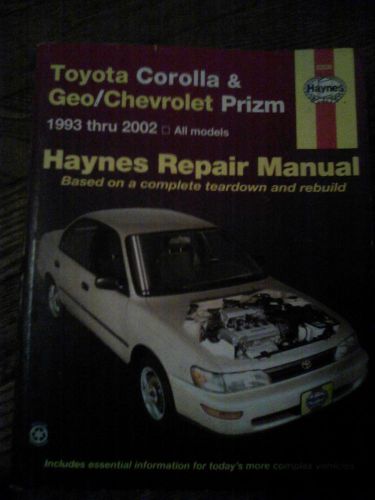 Haynes repair manual toyota corolla &amp; geo/chevrolet prizm 1993 thru 2002