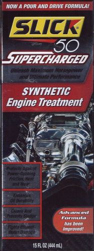 Slick 50 supercharged synthetic engine treatment
