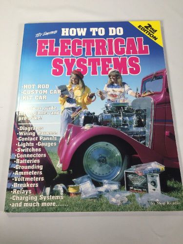 How to do electrical systems 2nd edition by tex smith hot rod skip readio