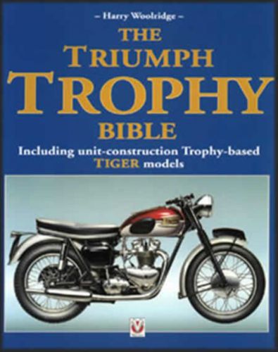 The triumph trophy bible tiger new book photos model spec history