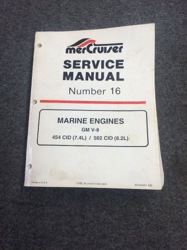 Mercruiser 7.4/8.2 service manual part # 90-823224