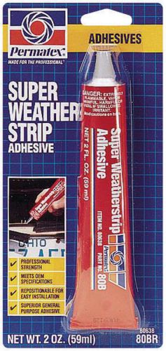 Permatex super weather strip adhesive 2.00 oz tube p/n 80638