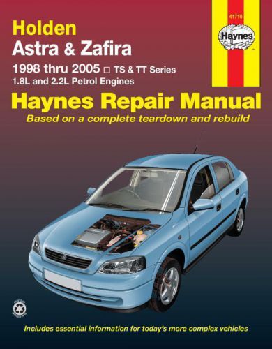 Haynes workshop manual holden astra / zafira 1998-2005 ts tt service &amp; repair