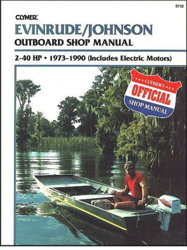 Evinrude johnson outboard repair manual 2-40 hp 1973-1990