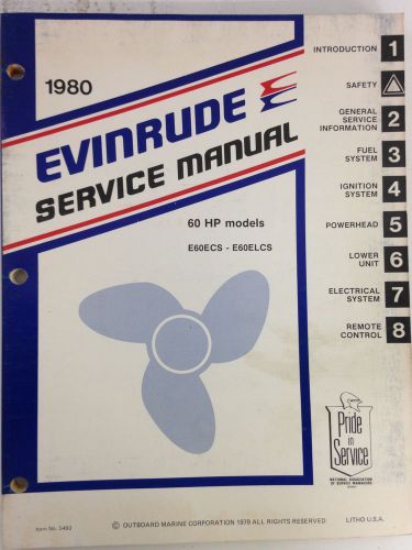 1980 evinrude service manual 60 hp models e60ecs e60ecls repair shop no.5493