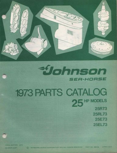1973 johnson outboard motor 25 hp p/n 386134 parts manual (785)