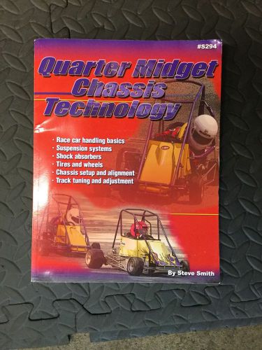 Quarter midget chassis technology book by steve smith. used