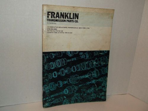 Franklin transmission parts catalog 1985