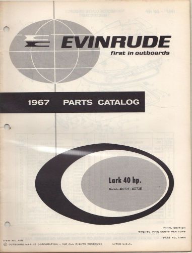 1967 evinrude outboard motor lark 40 hp item 4399 parts manual (789)