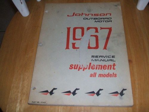 1967 johnson service manual supplement all models, 313433