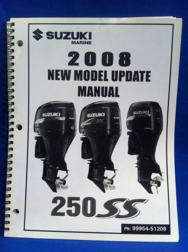 Suzuki 2008 new model update manual 250 ss 99954-51208