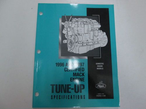 1996 1997 mack trucks certified mack engine tune up specifications manual oem