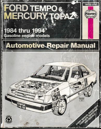 Ford tempo mercury topaz 1984 - 1994 haynes auto repair manual 36078 gas engines
