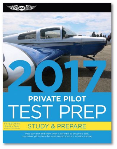 Private &amp; sport pilot knowledge test prep 2017 - asa - faa written exam guide