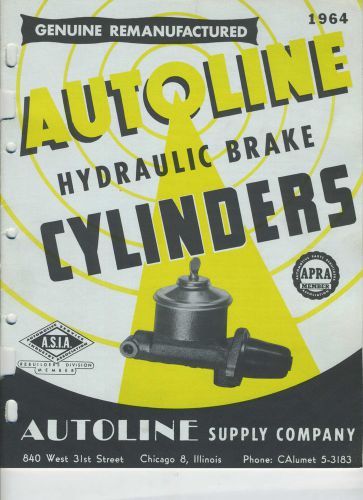 Vintage 1964 autoline supply company hydraulic brake cylinders catalog