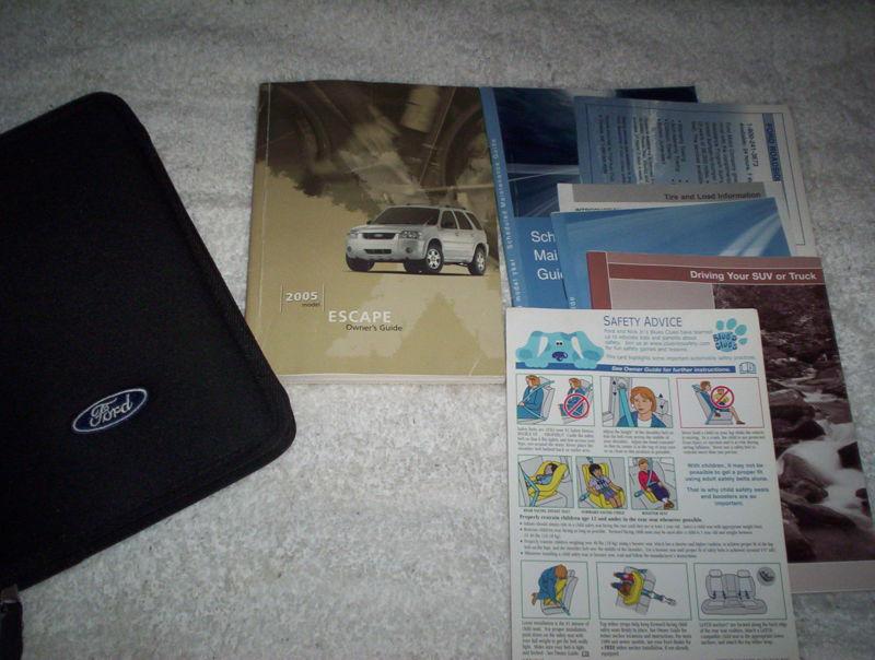 2005 ford escape owners manual  in zipper case 05 owner's manual