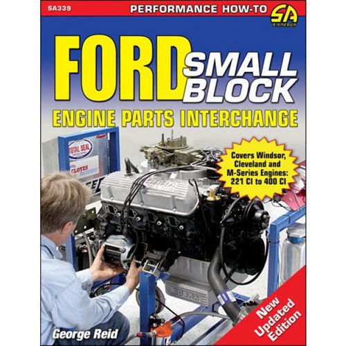 Sa design sa339 book: ford small block engine parts interchange