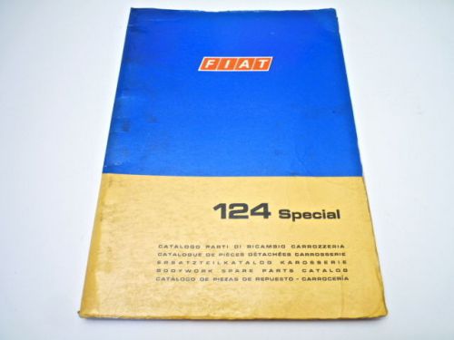 Fiat 124 special 1968-1974 factory bodywork parts manual
