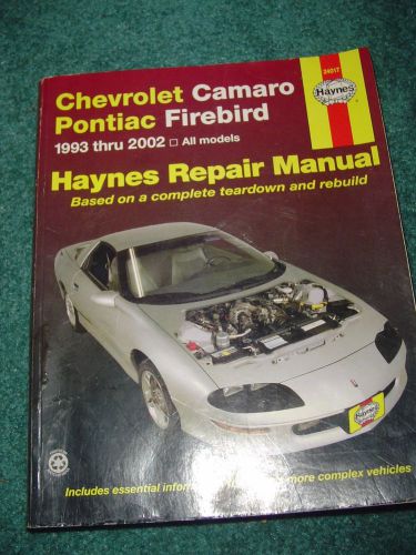 Haynes repair manual  chevrolet camaro  pontiac firebird 1993- 2002
