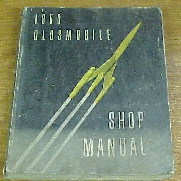 1953 oldsmobile 88 98 super 88 original shop manual