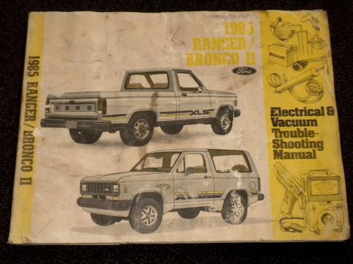 1985 ford ranger / bronco ii truck electrical vacuum troubleshooting evtm manual