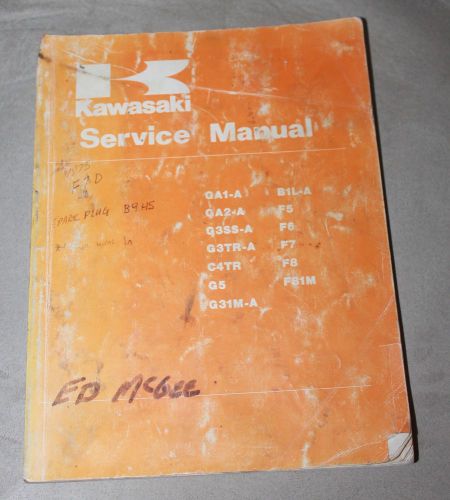 Kawasaki service manual 1972 ga g3 c4 g5 and other models thru 1972