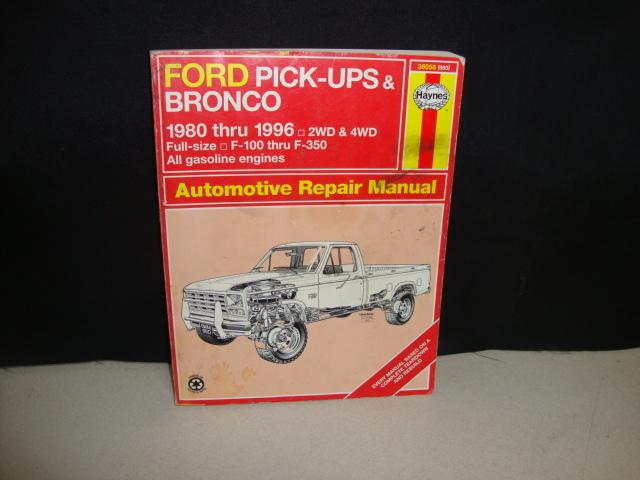Haynes 1980-96 ford pick-ups & bronco repair manual 2wd & 4wd all full size
