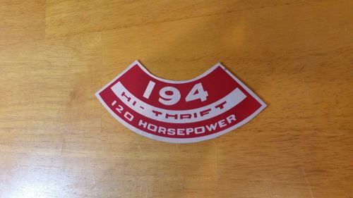 New vintage chevy 194 hi thrift 120 horsepower air cleaner decal