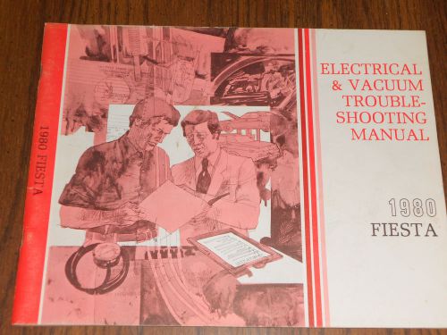 1980 ford fiesta / wiring &amp; vacuum diagram shop manual