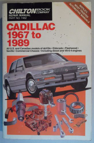 Chilton manual 1967-1989 cadillac deville eldorado fleetwood seville 7462 repair