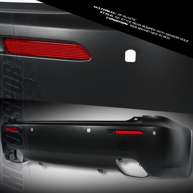 06-10 lexus is250/is350 is-f style rear primed bumper cover parking sensor hole