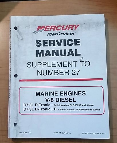1999 mercury/mercruiser supplement to number 27 service manual - v-8 diesel
