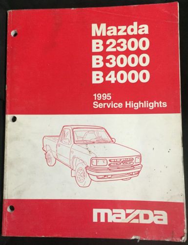 1995 mazda b-series truck factory oem service highlights manual