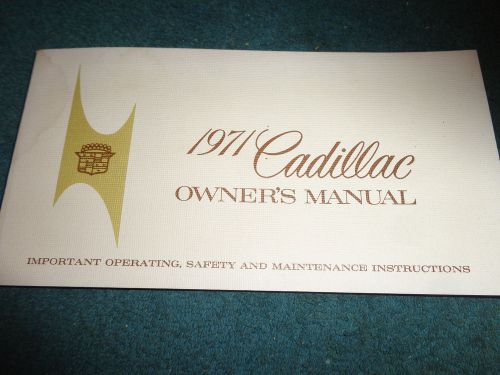 1971 cadillac owner&#039;s manual / owner&#039;s guide /  good original book!!!