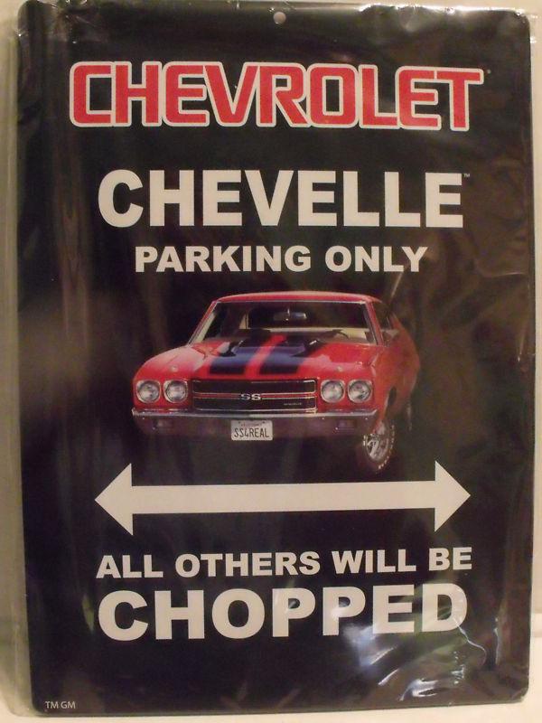  chevrolet chevlle  parking only  all  others will  be chopped tin sign  