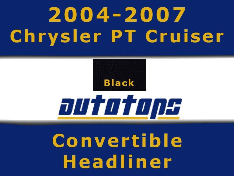 2004-2007 chrysler pt cruiser convertible top headliner head liner