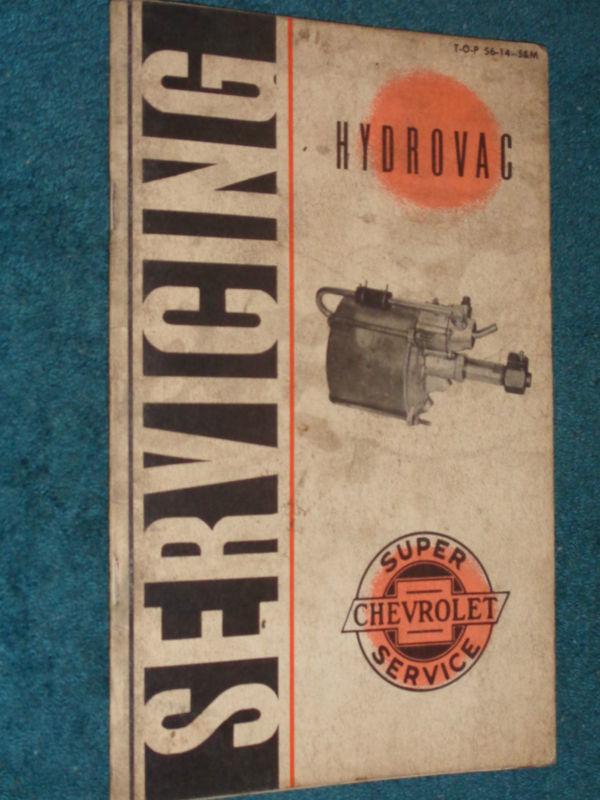 1956 chevrolet truck hydrovac brakes shop booklet original manual