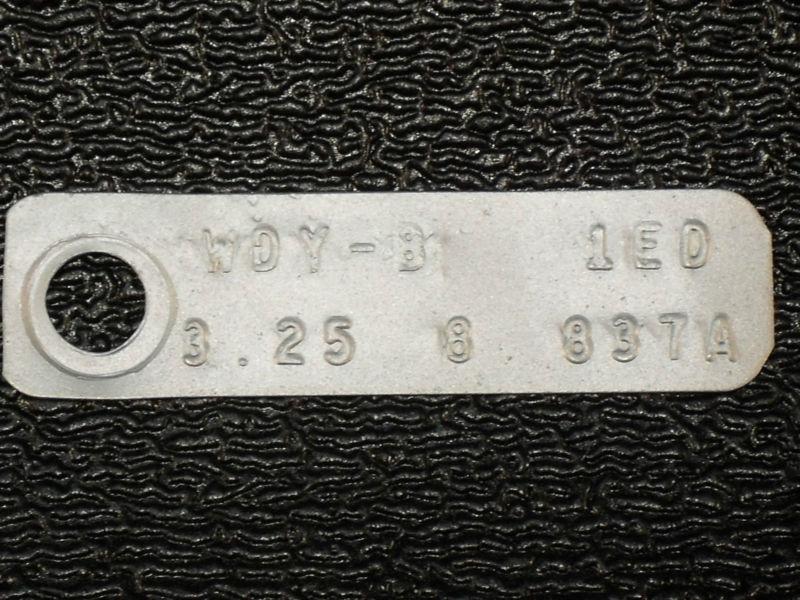 Ford 8" inch 3.25 3rd member rear end id tag mustang,fairlane,falcon,hot rod 289