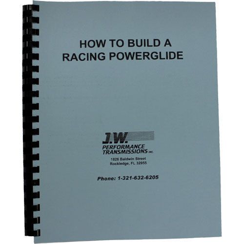 Jw performance 92077 how to build a racing powerglide 90+ pages