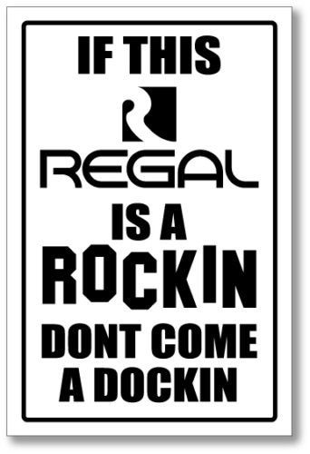 Regal  - rockin &amp;  docking sign   -alum, top quality