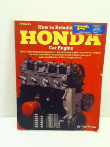 1973 - 1982 how to rebuild your honda car engine 1st printing