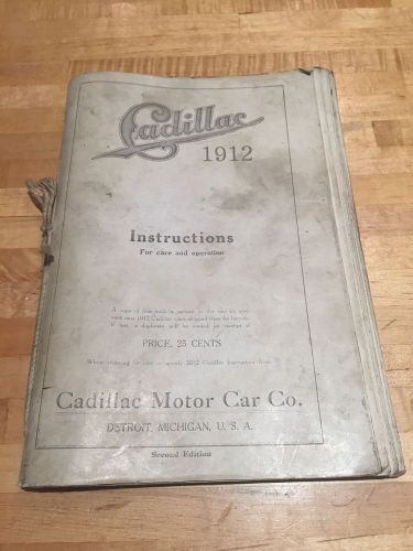 1912 cadillac owner&#039;s manual care and operation original 12 all models service