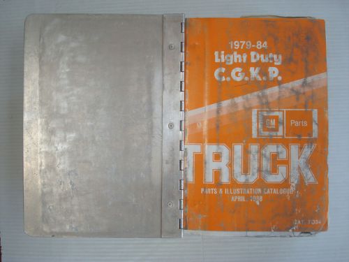 1979-84 chevrolet &amp; gmc light duty c.g.k.p. truck parts &amp; illustration catalog